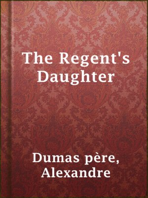 The Regent's Daughter - ebook